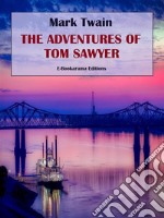 The adventures of Tom Sawyer. E-book. Formato EPUB ebook