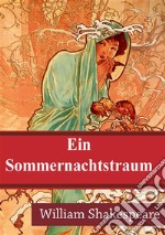 Ein Sommernachtstraum. E-book. Formato PDF ebook