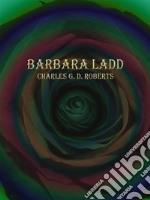 Barbara Ladd. E-book. Formato EPUB ebook