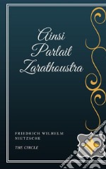 Ainsi Parlait Zarathoustra. E-book. Formato EPUB ebook