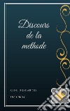 Discours de la methode. E-book. Formato EPUB ebook