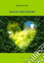 Elogio dell'amore. E-book. Formato Mobipocket ebook