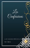 Les Confessions. E-book. Formato EPUB ebook di Jacques Rousseau