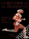 La Biochimica del Dimagrimento. E-book. Formato EPUB ebook di Muscle Trainer