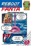 RebootFanta 3Fanzina di fantascienza a fumetti. E-book. Formato PDF ebook