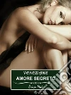 Veneziane Amore segreto: Vol. 2. E-book. Formato EPUB ebook di Erica Mai