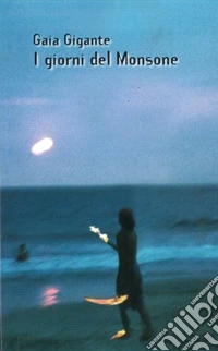 I giorni del monsone. E-book. Formato EPUB ebook