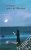 I giorni del monsone. E-book. Formato EPUB ebook