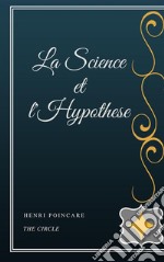 La Science et l'Hypothese. E-book. Formato EPUB ebook