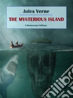 The mysterious island. E-book. Formato EPUB ebook