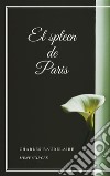 El spleen de Paris. E-book. Formato EPUB ebook