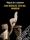 San Manuel Bueno, Mártir. E-book. Formato EPUB ebook di Miguel de Unamuno