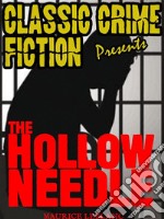 The Hollow Needle. E-book. Formato EPUB