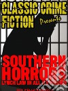 Southern Horrors: Lynch Law In All Its Phases. E-book. Formato EPUB ebook di Barnett