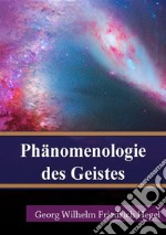 Phänomenologie des Geistes. E-book. Formato PDF ebook