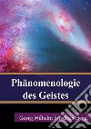 Phänomenologie des Geistes. E-book. Formato PDF ebook di Georg Wilhelm Friedrich Hegel