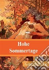 Hohe Sommertage: Neue Gedichte. E-book. Formato PDF ebook