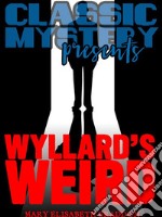 Wyllard's Weird. E-book. Formato EPUB ebook