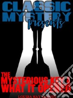 The Mysterious Key And What It Opened. E-book. Formato EPUB ebook