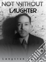 Not Without Laughter. E-book. Formato EPUB ebook