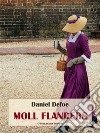 Moll Flanders. E-book. Formato EPUB ebook di Daniel Defoe