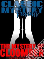 The Mystery Of Cloomber. E-book. Formato Mobipocket ebook