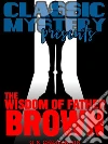 The Wisdom of Father Brown. E-book. Formato EPUB ebook di G. K. Chesterton