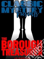 The Borough Treasurer. E-book. Formato EPUB ebook