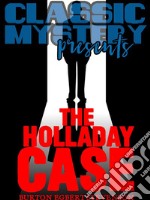 The Holladay Case. E-book. Formato Mobipocket