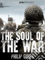 The Soul of the War. E-book. Formato EPUB ebook