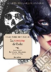 La contessa di Calle: Edizione integrale illustrata . E-book. Formato Mobipocket ebook di Carmen Margherita Di Giglio