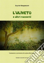 L'uliveto e altri racconti. E-book. Formato EPUB ebook