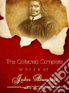 The Collected Complete Works of John Bunyan: (Huge Collection Including Miscellaneous Pieces, The Heavenly Footman, The Holy War, The Pharisee And Publican, The Pilgrim's Progress, And More). E-book. Formato EPUB ebook di John Bunyan