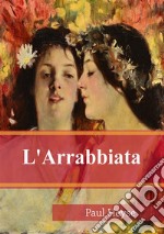 L'Arrabbiata. E-book. Formato PDF