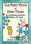 THE FIRST BOOK OF FAIRY TALES - Raising funds for Children in Need26 illustrated stories and poems. E-book. Formato PDF ebook