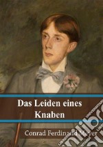 Das Leiden eines Knaben. E-book. Formato PDF ebook