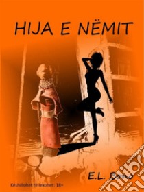 Hija e nemit. E-book. Formato EPUB ebook di E.L. Bono