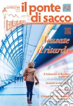 Il Ponte di Sacco - gennaio/febbraio 2018. E-book. Formato EPUB ebook