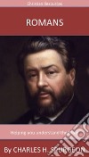 Romans: A Trusted Commentary. E-book. Formato EPUB ebook di Charles H. Spurgeon