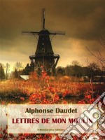 Lettres de mon moulin. E-book. Formato EPUB ebook