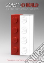 Lego how to build. E-book. Formato EPUB ebook