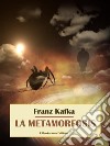 La metamorfosis. E-book. Formato EPUB ebook