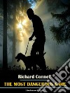 The most dangerous game. E-book. Formato EPUB ebook di Richard Connell