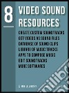 Video Sound Resources 8Video Editing Made Simple [ The 8 series - Vol 4 ]. E-book. Formato EPUB ebook