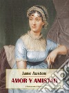 Amor y amistad. E-book. Formato EPUB ebook