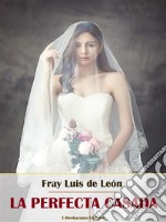 La perfecta casada. E-book. Formato EPUB ebook