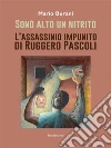 Sonò alto un nitrito. E-book. Formato EPUB ebook