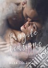 Fragile tensione. E-book. Formato EPUB ebook