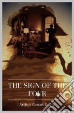 The Sign of the Four. E-book. Formato EPUB ebook