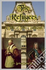 The Refugees. E-book. Formato EPUB ebook